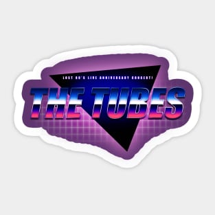 Lost 80's Live Anniversary Concert 2023 - The Tubes Sticker